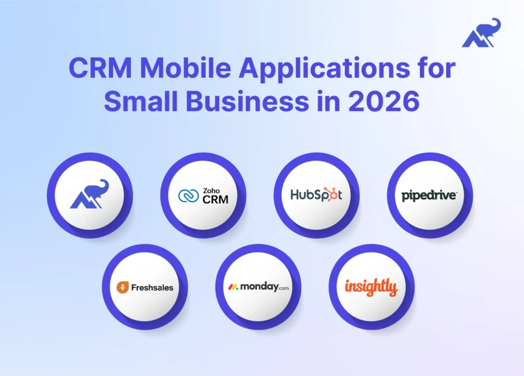 7 Best CRMs for Mobile in 2026