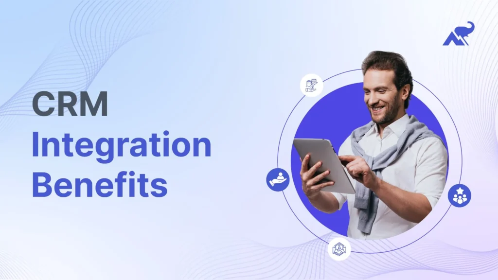 Benifits-of-CRM-Integration